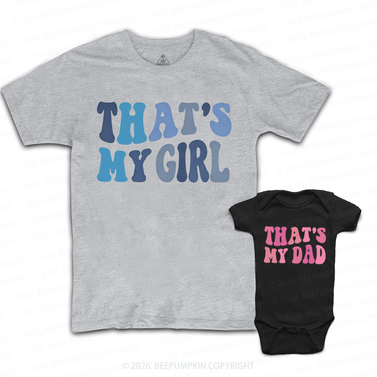 That's My Girl That's My Dad Dad&Me Matching Shirts