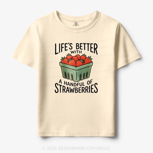 Life's Better With Strawberries Toddler&Kid's Tees