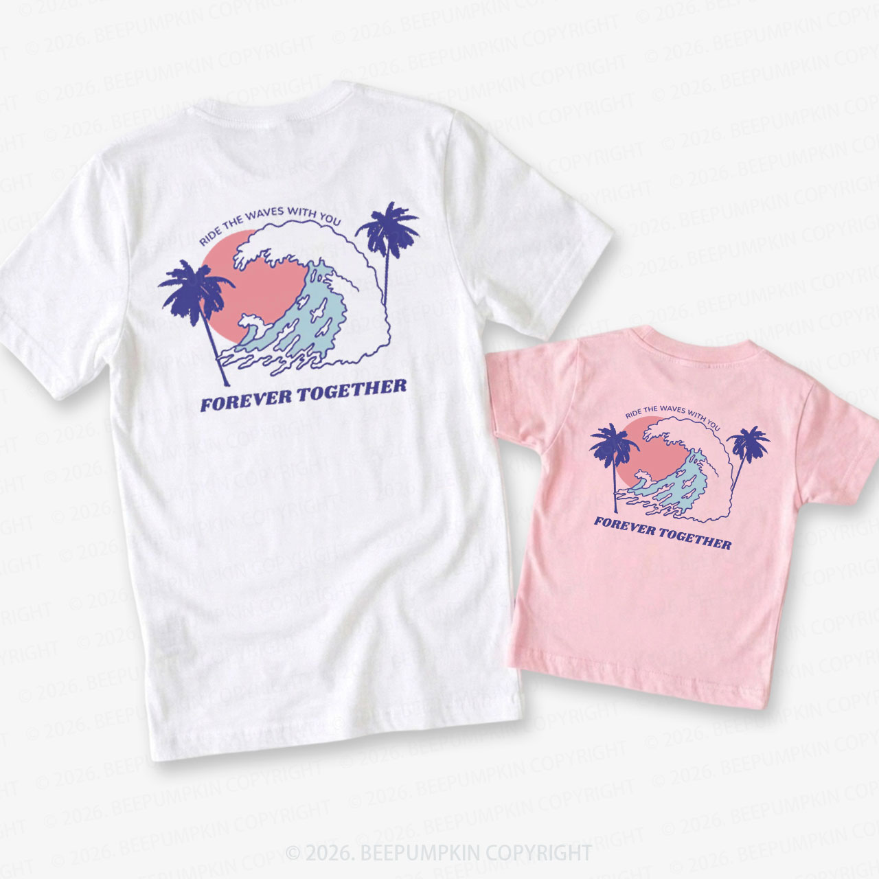 Ride the Waves With You Forever Together Dad&Me Matching Shirts-Back Design