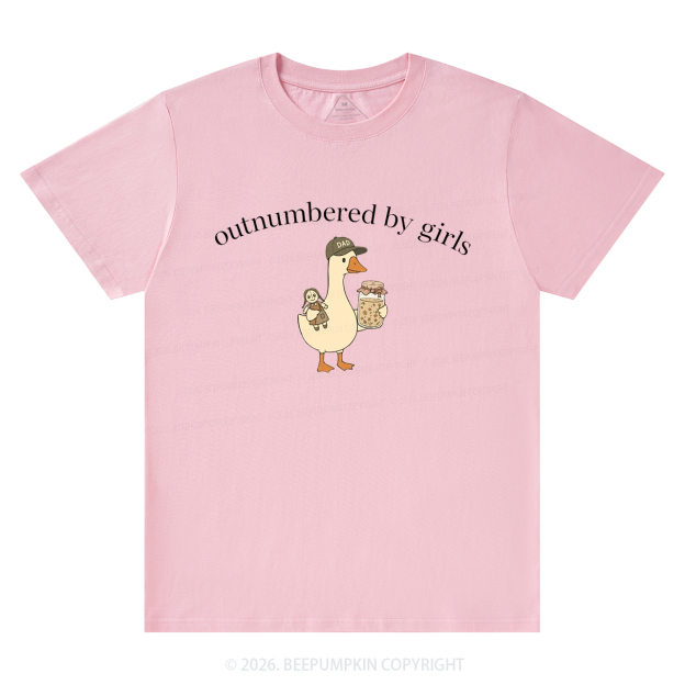 Outnumbered By Girls Dad Goose T-Shirts