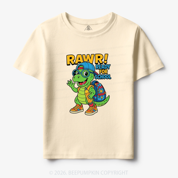 Rawr Ready for School Cute Dinosaur Toddler&Kid's Tees