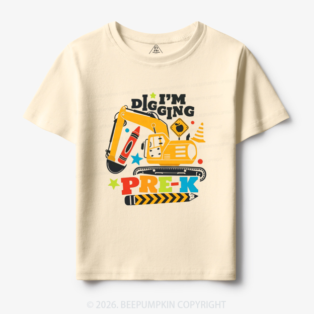 Excavator I'm Digging Pre-K Toddler&Kid's Tees