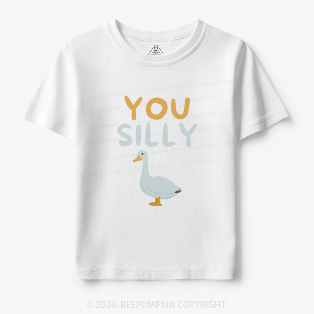 You Silly Funny Goose Toddler&Kid's Tees