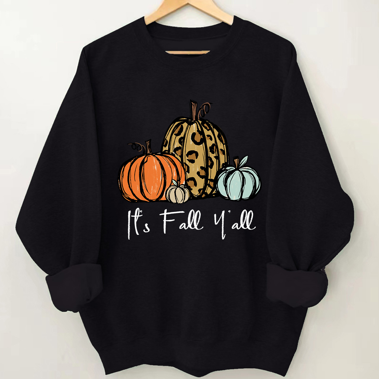 Its Fall Yall - Pumpkin Sweatshirt For Her