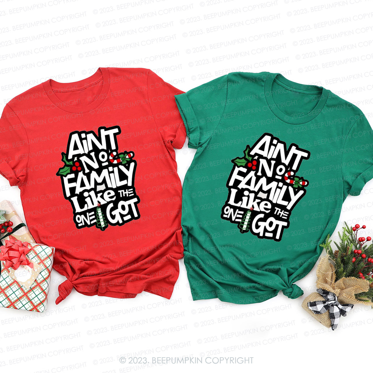 Ain't No Family Like The I Got Christmas Family Matching Shirts Beepumpkin