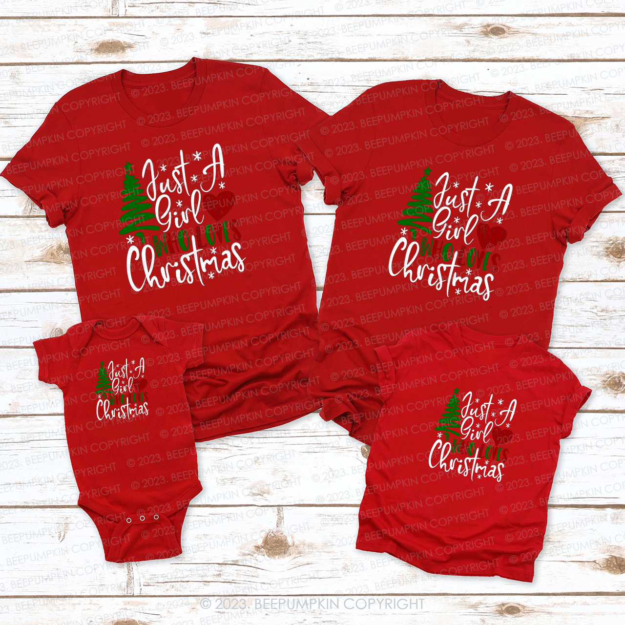 Just A Girl Who Loves Christmas Family Matching Tees Beepumpkin