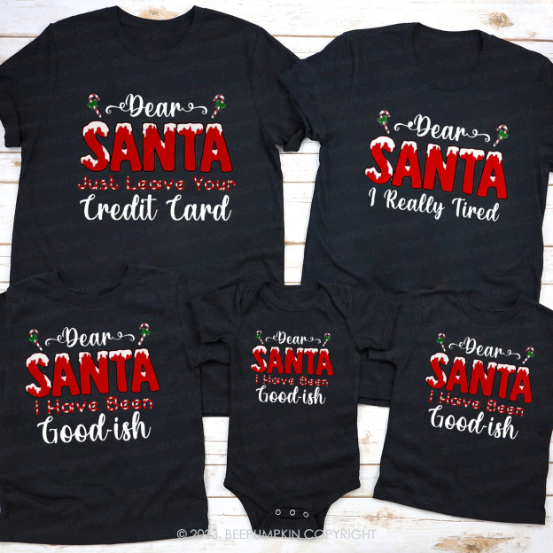 Personalized Dear Santa Christmas Quotes Matching Shirts Beepumpkin