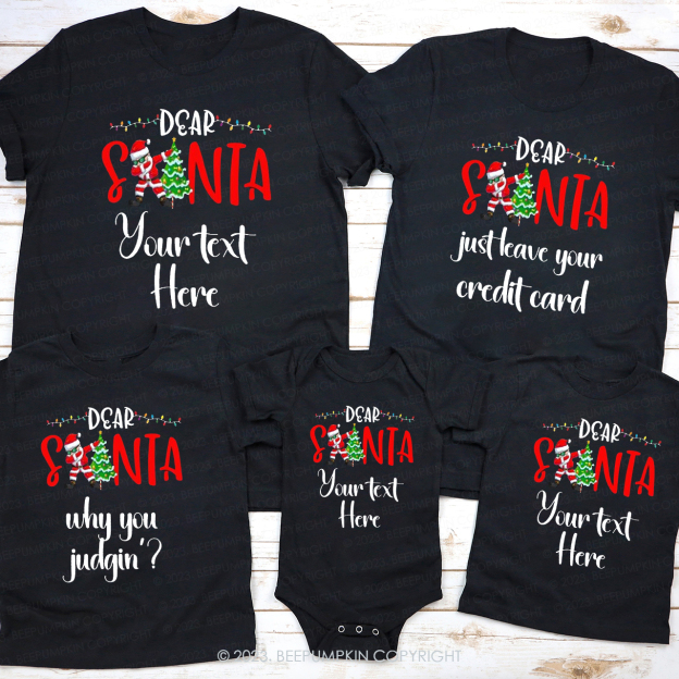 Personalized Crazy Dear Santa Christmas Family Matching Tees Beepumpkin