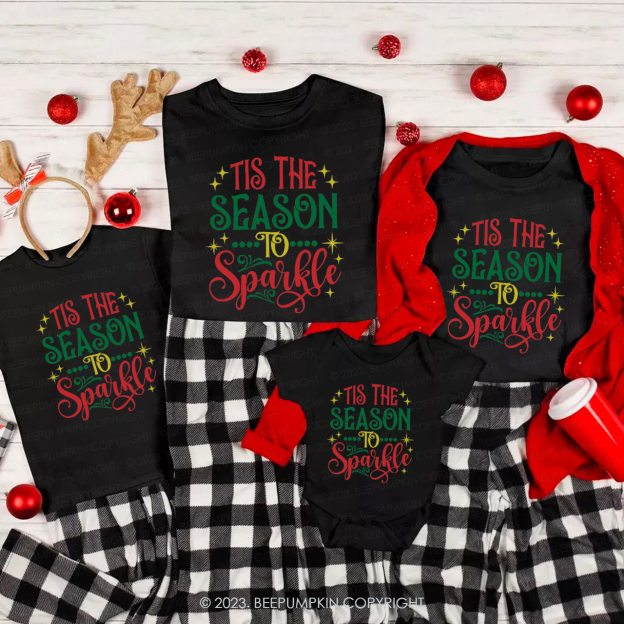 Tis The Season To Sparkle Special Family Matching Shirts