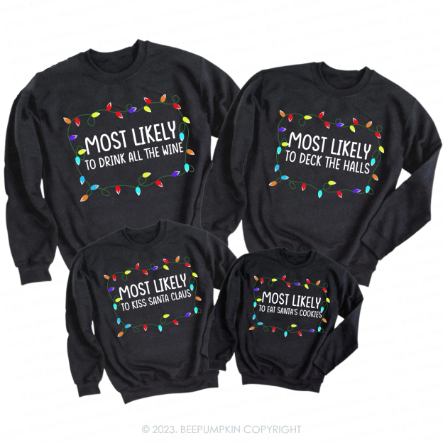 Most Likely To Christmas Funny Party Sweatshirts For Family