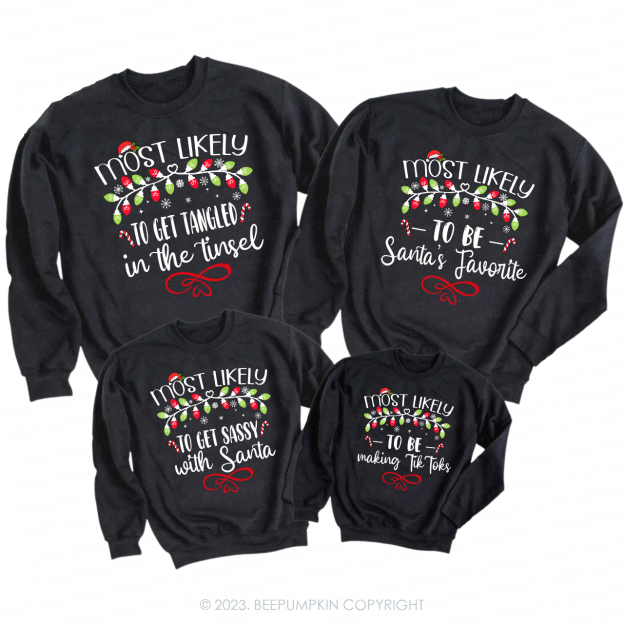 64 Quotes Most Likely And Custom Christmas Family Sweatshirts