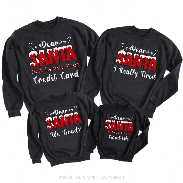 Personalized Dear Santa Christmas Quotes Matching Sweatshirts