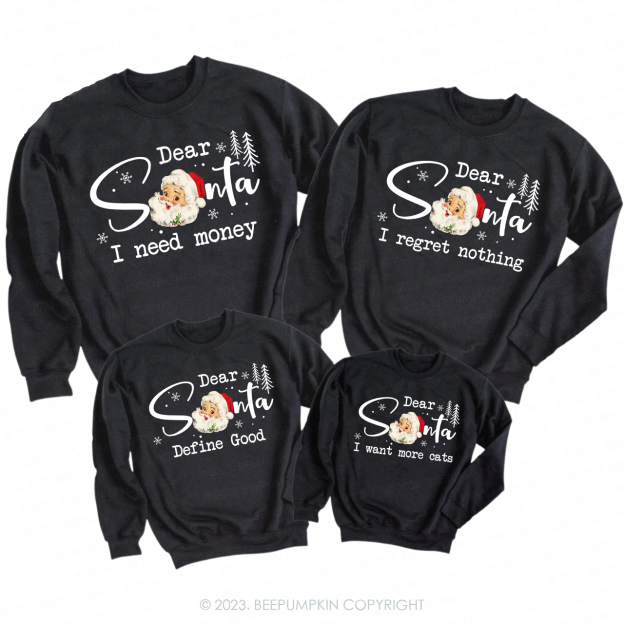 Personalized Dear Santa I Want To Say To You Sweatshirts