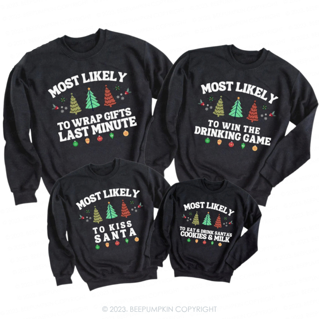 75 Most Likely To Fun Quotes Christmas Sweatshirt
