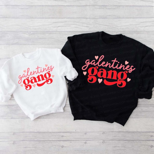 Galentines Gang Valentine Matching Sweatshirt