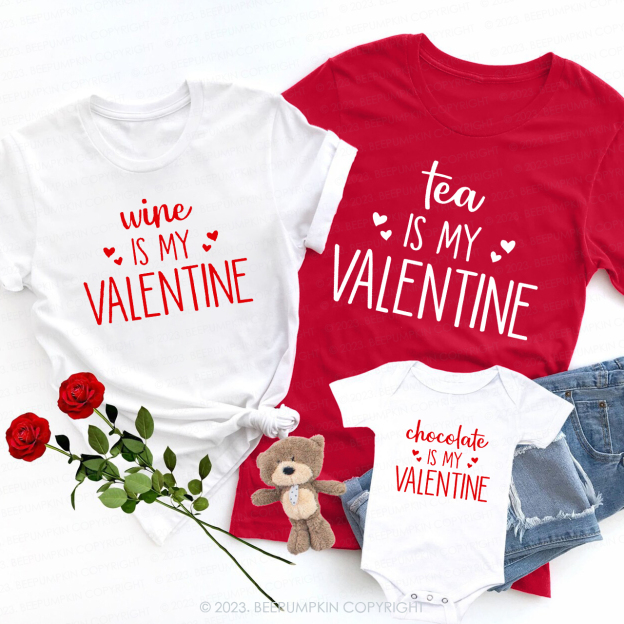Is My Valentine Funny Family Matching Shirts