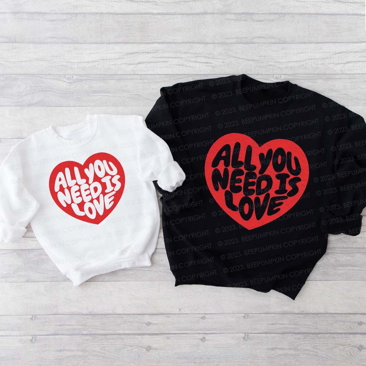 All You Need Is Love Family Matching Sweatshirt