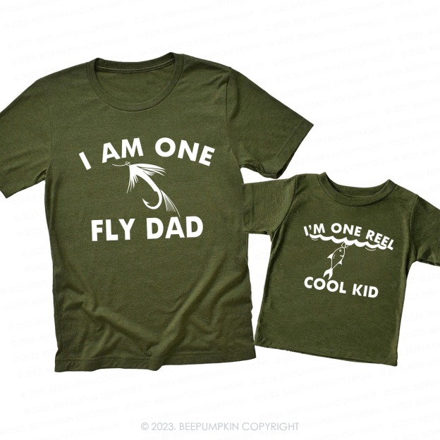I'm One Fly Dad And I'm One Reel Cool Kid Dad & Me Matching T-Shirts