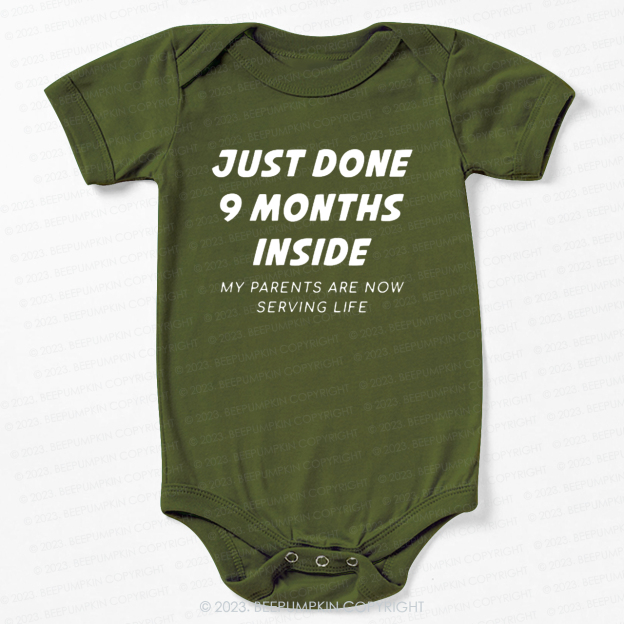 Just Done 9 Months Inside  Bodysuit For Baby
