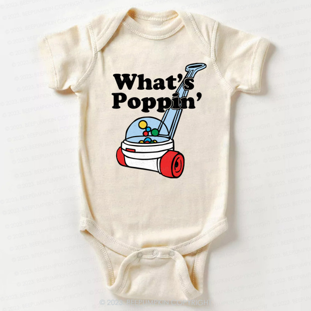 What's Poppin' Bodysuit For Baby