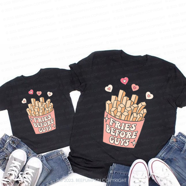 Fries Before Guys Matching T-Shirt For Mom&Me