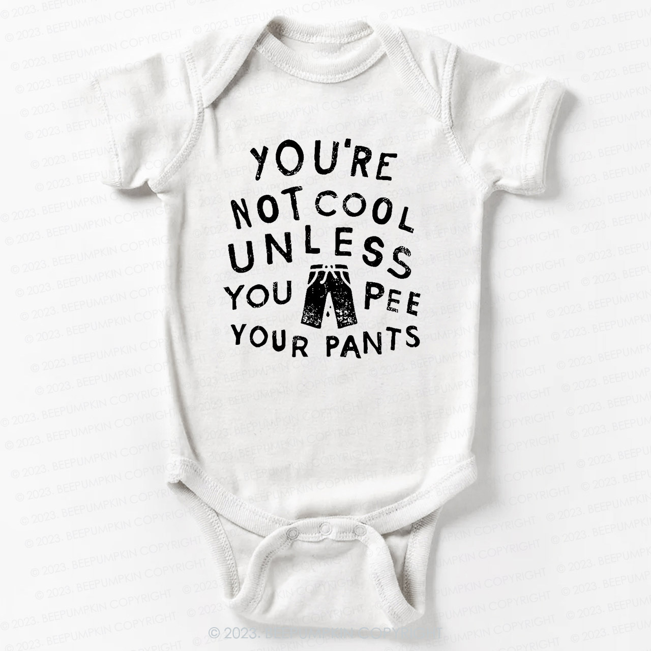 Pee Your Pants Bodysuit For Baby