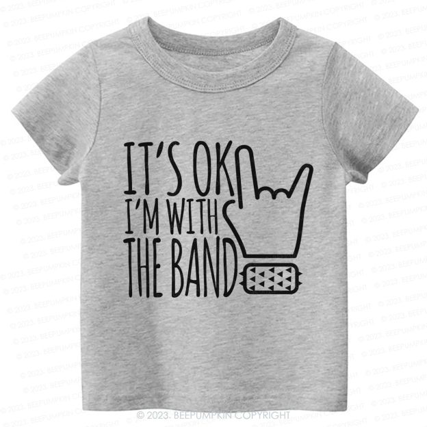 I'm With The Band Kids Shirt