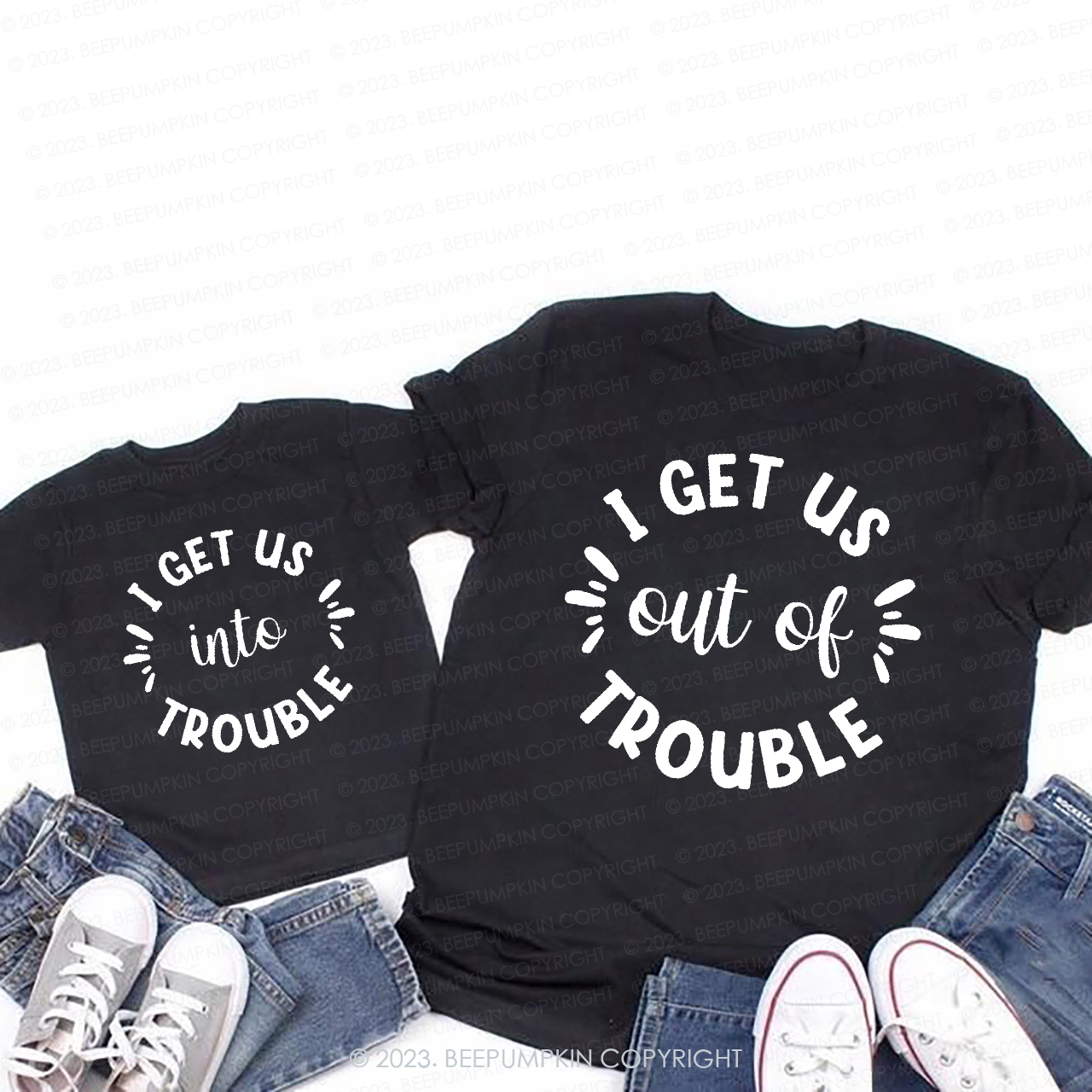 I Get Us Out Of Trouble T-Shirts For Mom&Me