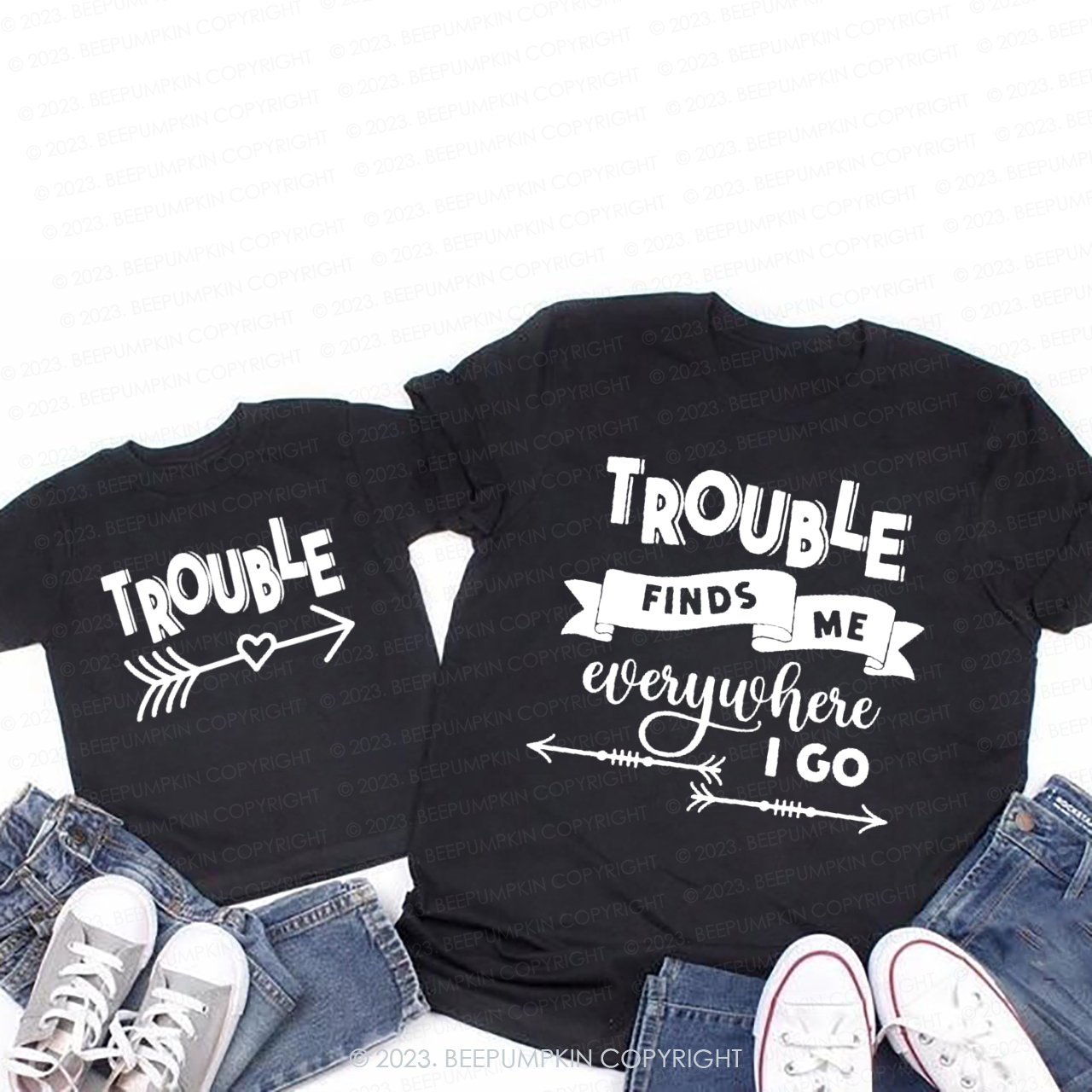 Trouble Finds Me Everywhere T-Shirts For Mom&Me