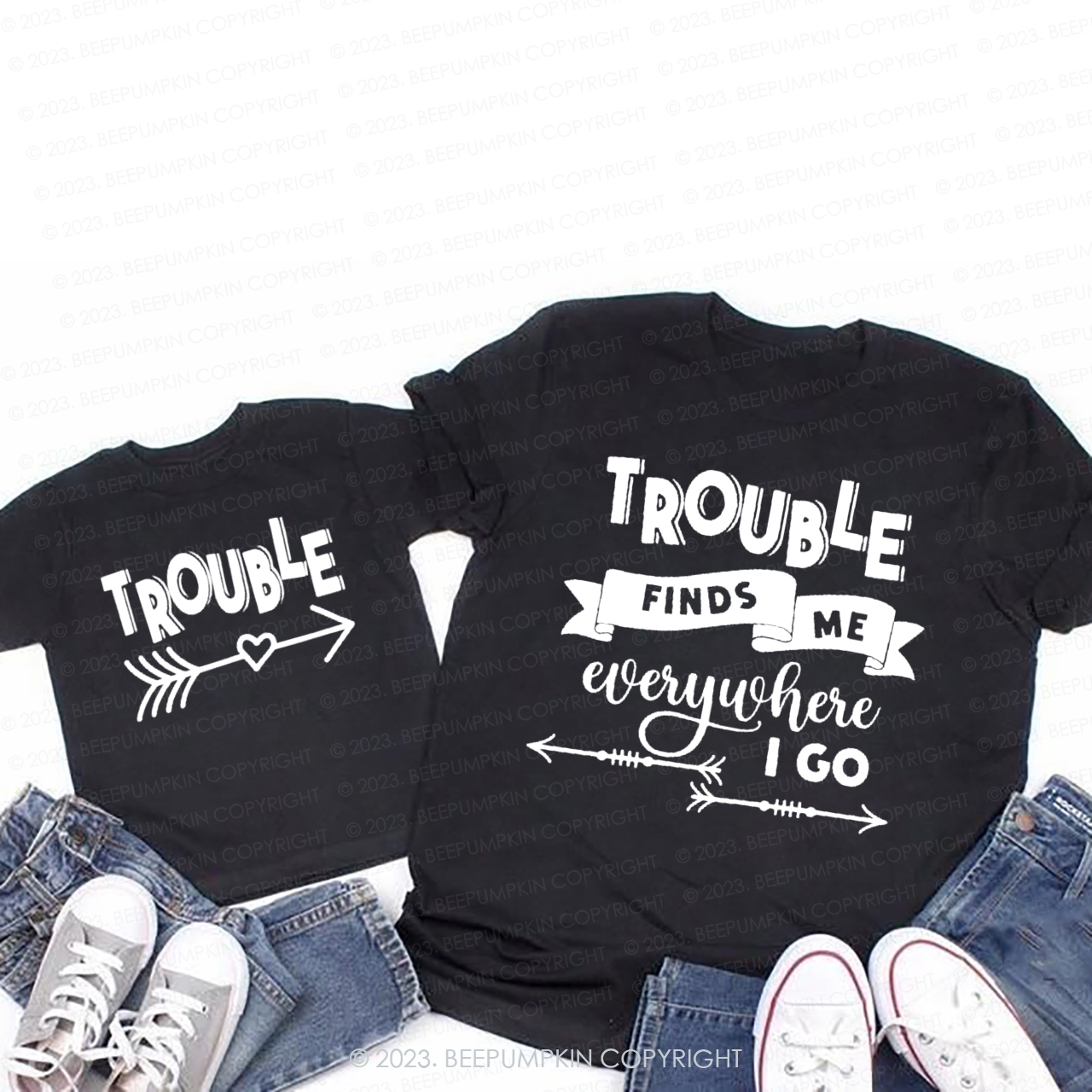 Trouble Finds Me Everywhere T-Shirts For Mom&Me