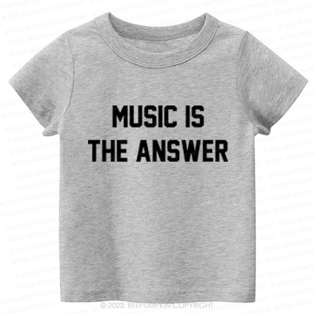 Music Is The Answer Kids Shirt
