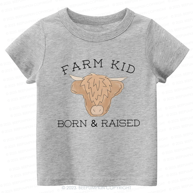 Farm Kid Born And Raised Kids Shirt