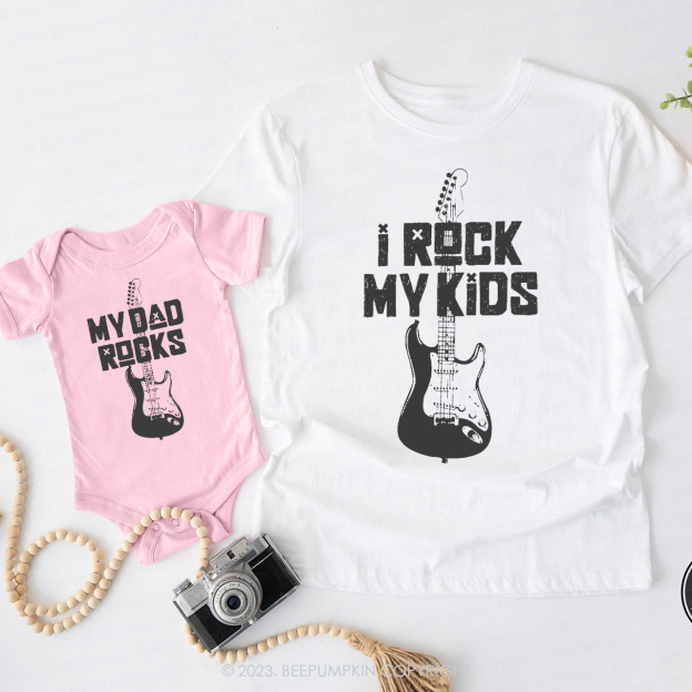 I Rock My Kids Daddy And Me Matching Shirt