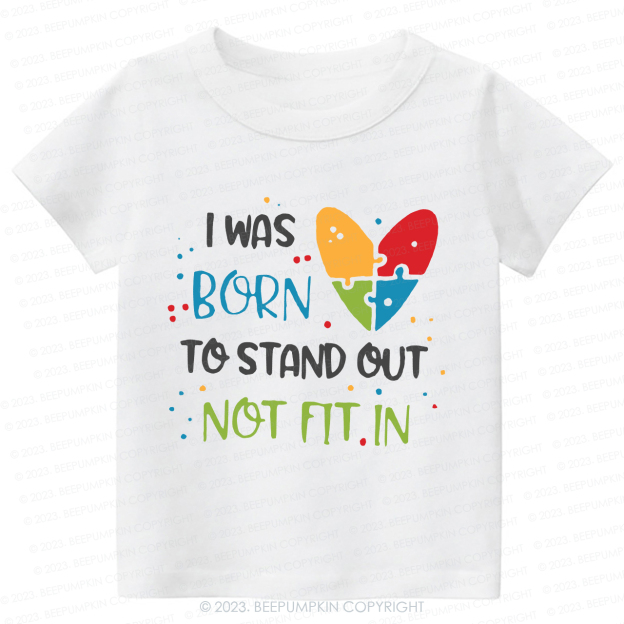 Autism Awarenes I Was Born To Kids Shirt