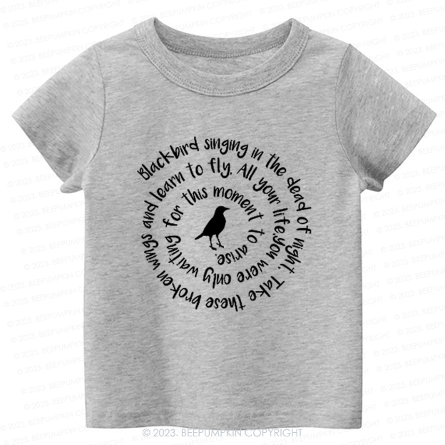 Blackbird Singing In The Dead Of Night Kids Shirt