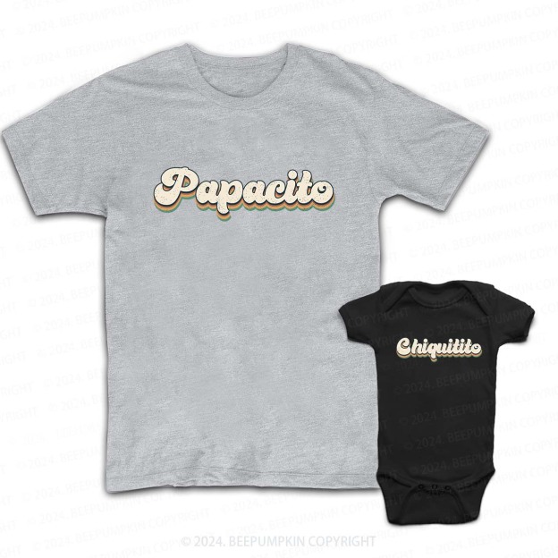 Papacito Chiquitito Daddy And Me Matching Shirt