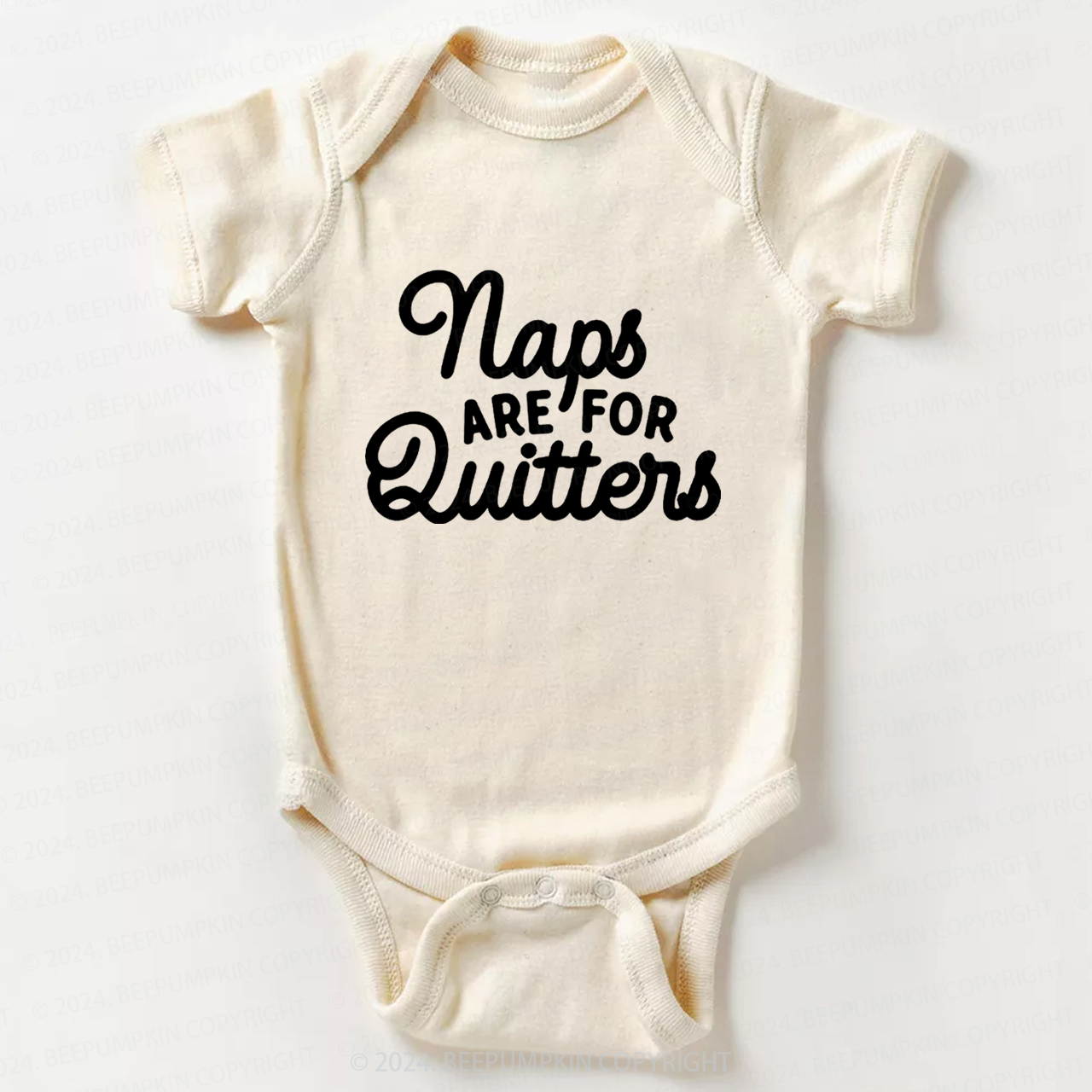 Naps Are For Quitters  Bodysuit For Baby
