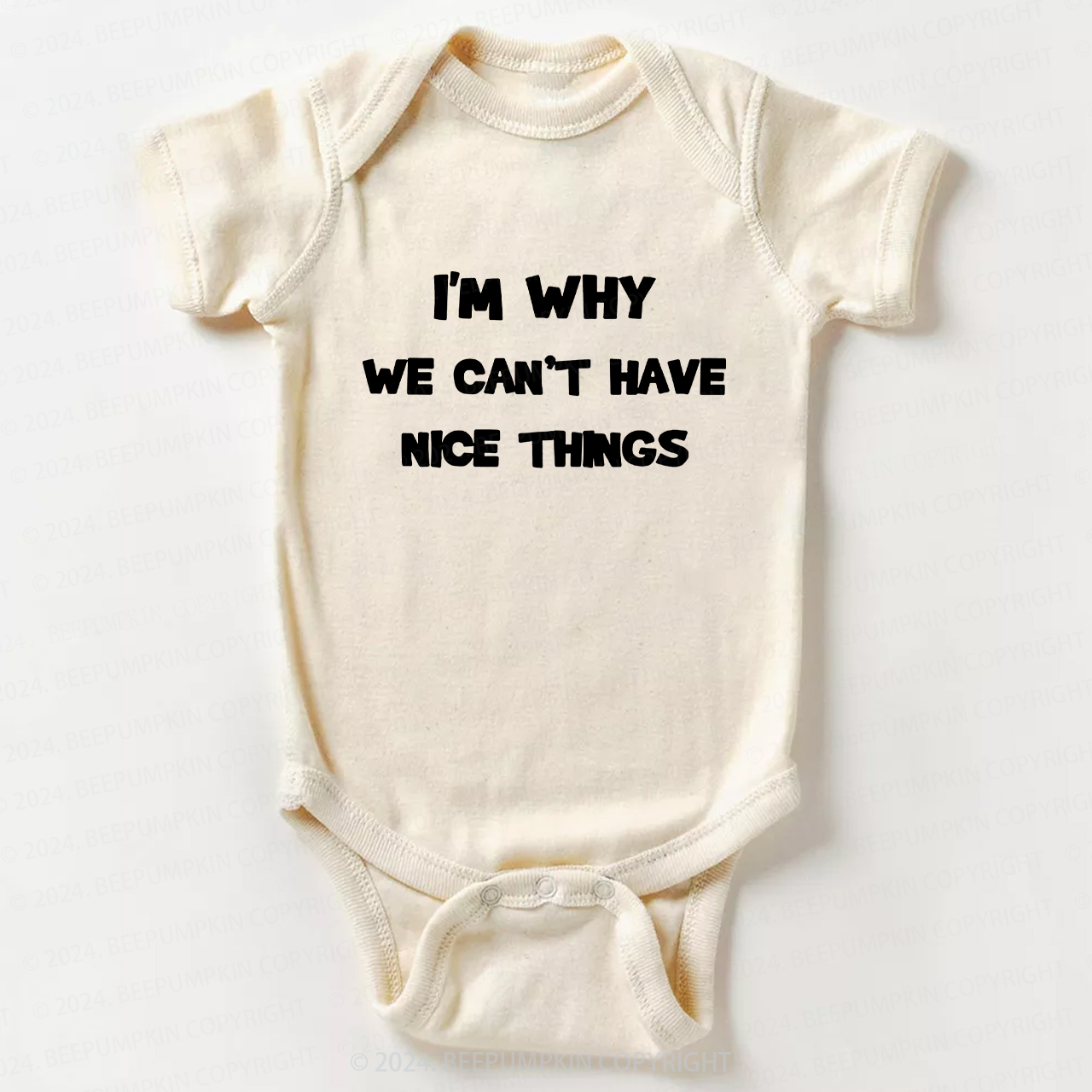 I��m Why We Can't Have Bodysuit For Baby