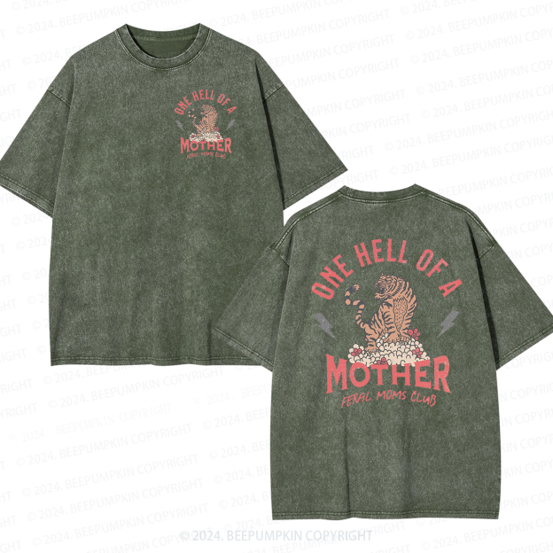 One Hell Of A Mother Trendy Mama Washed Tees
