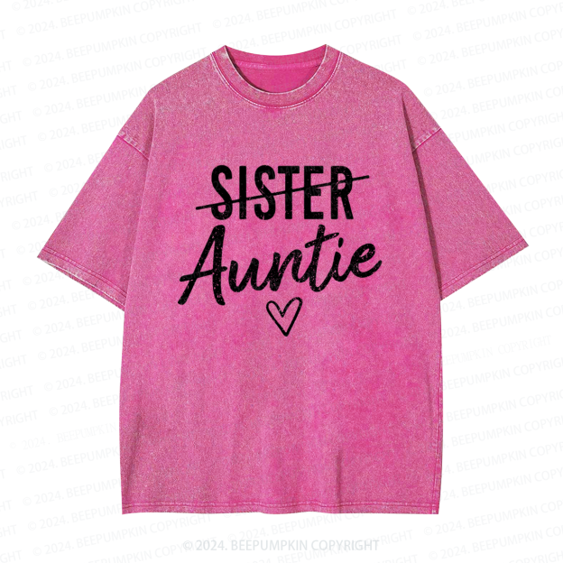 Not Sister But Auntie Funny Auntie Washed Tees