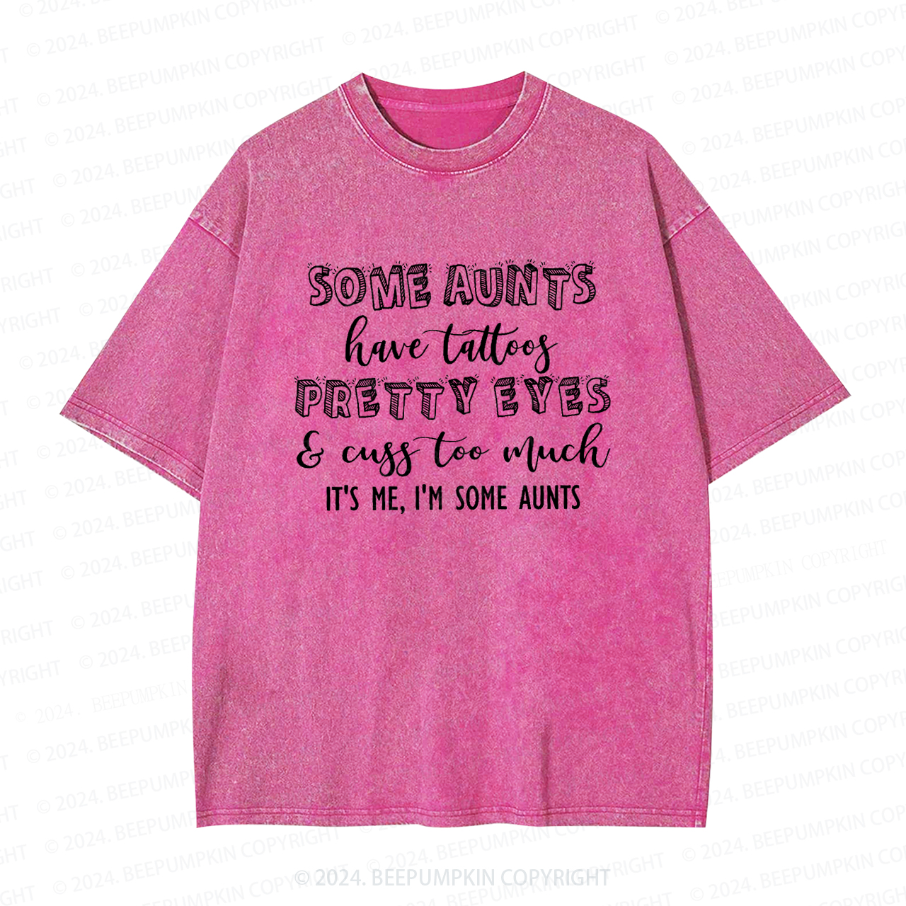 Some Aunts Have Tattoos Auntie Washed Tees