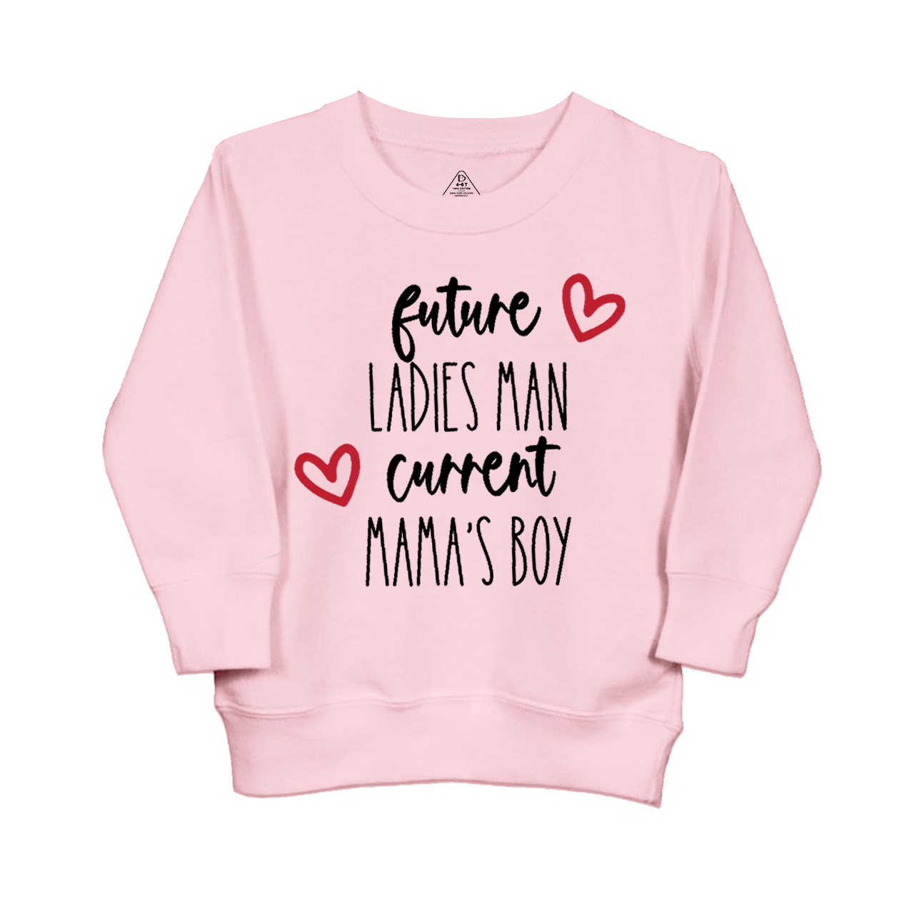 Future Ladies Man Current Mama's Boy Kids Sweatshirt