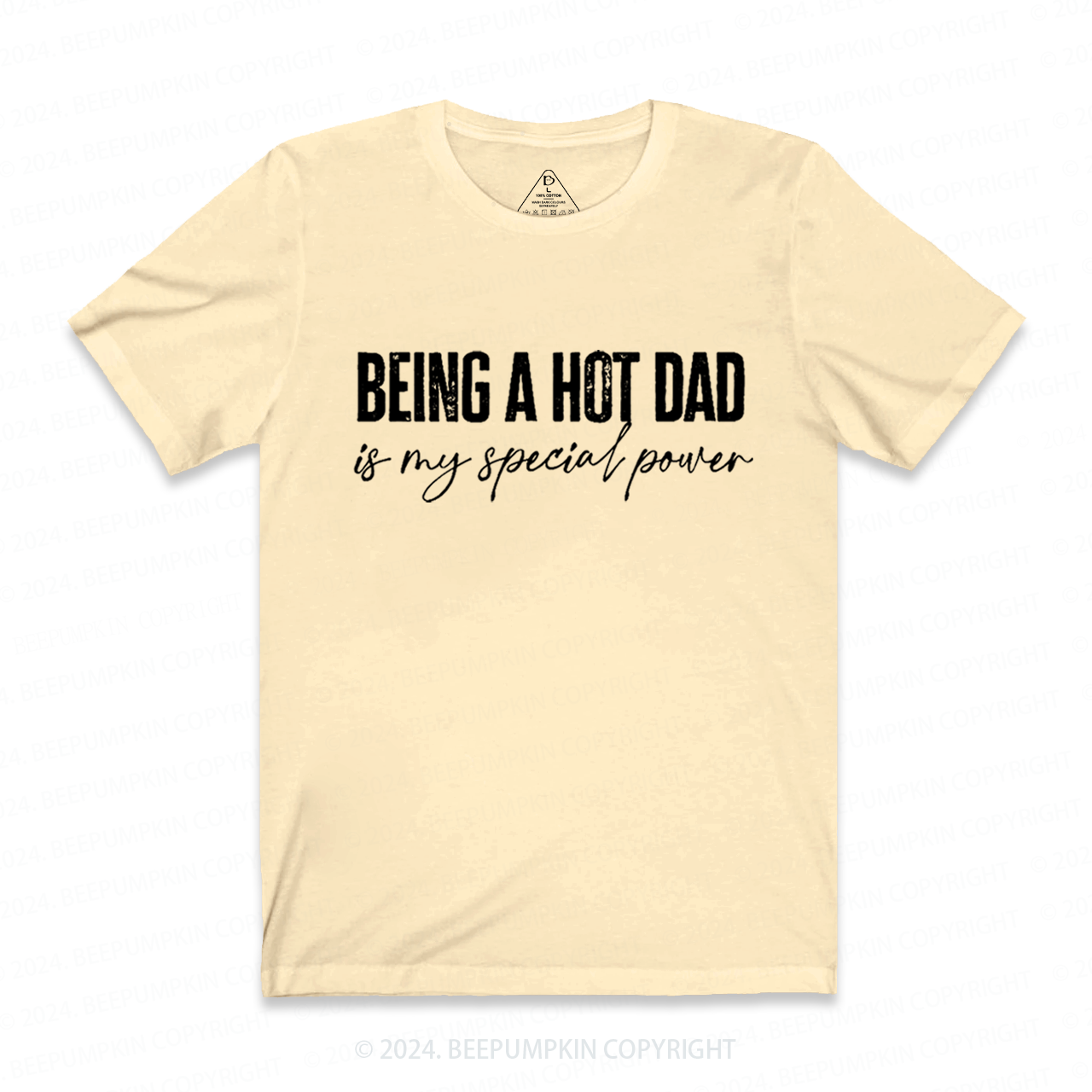 Being A Hot Dad Is My Special Power Dad T-shirt