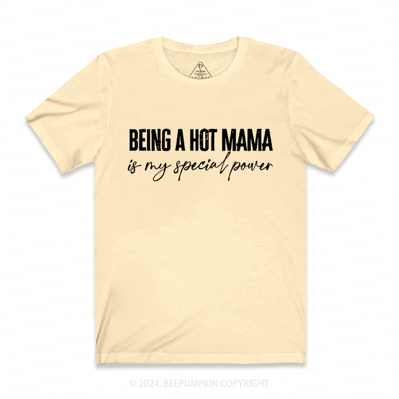 Being A Hot Mama Is My Special Power Mama Shirt