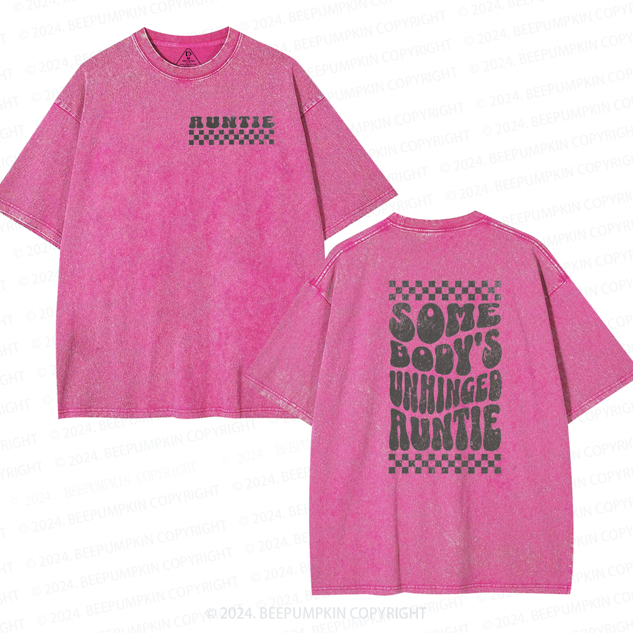 Somebody's Unhinged Auntie Washed T-Shirts 