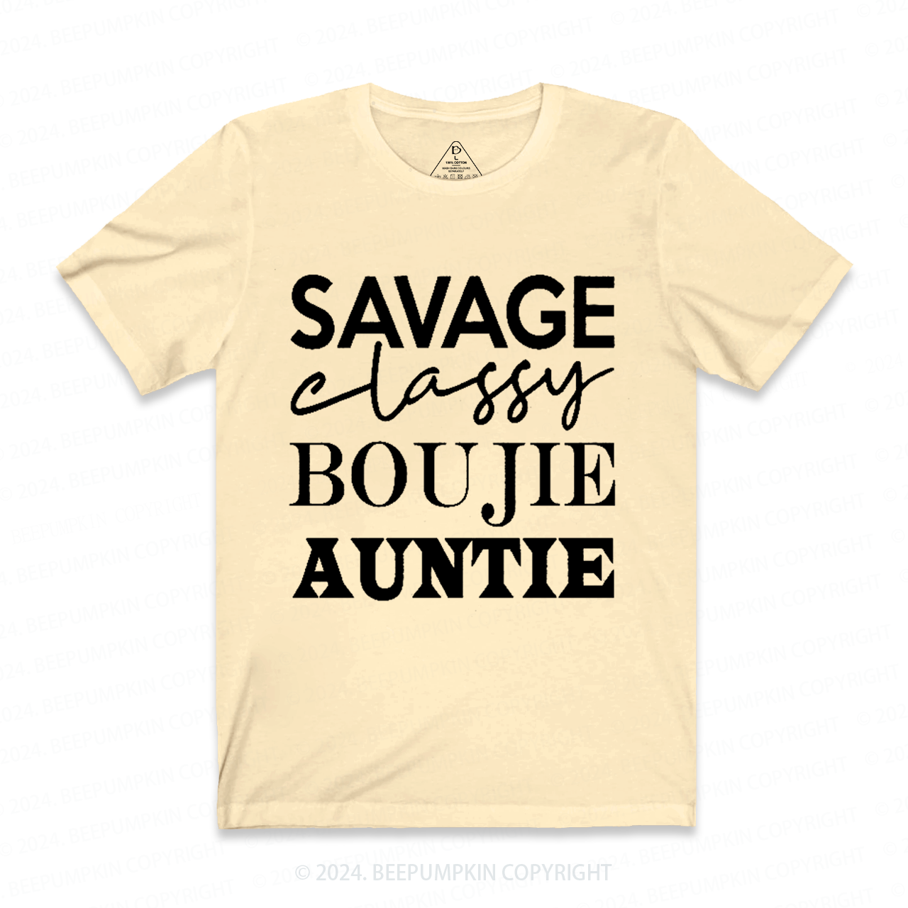 Savage Classy Boujie Auntie Aunt T-Shirts 