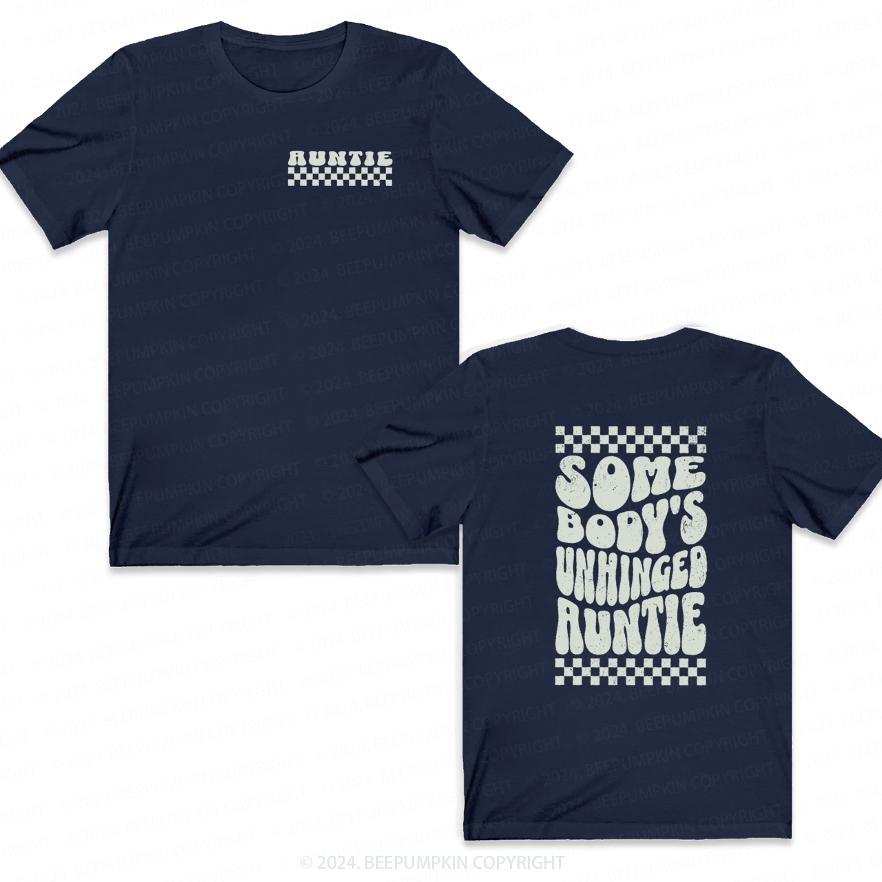 Somebody's Unhinged Auntie T-Shirts 