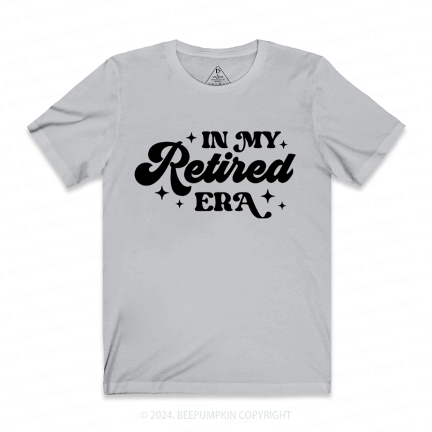 In My Retired Era Grandparents T-Shirts  