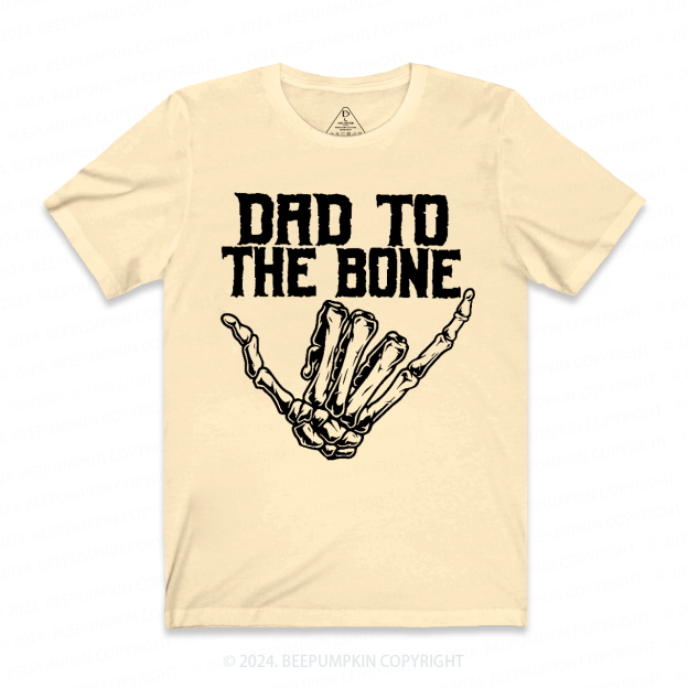 Dad To The Bone Dad T-shirt
