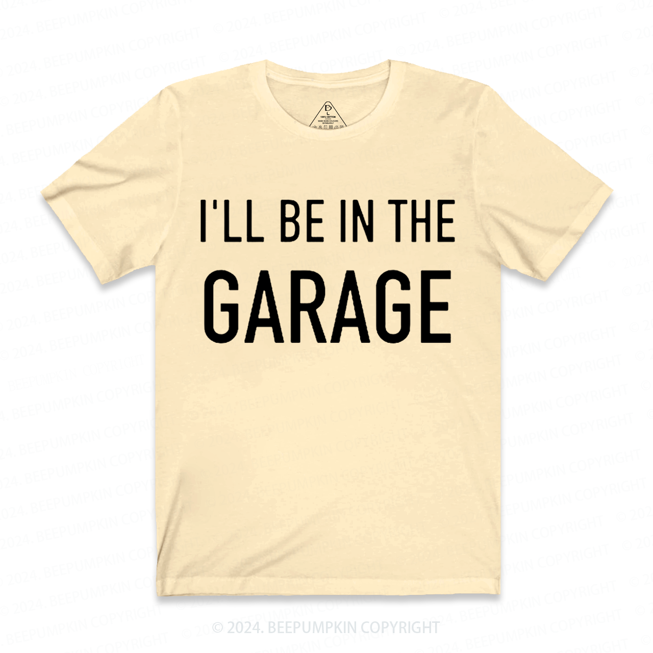 I'll Be In The Garage Dad T-shirt